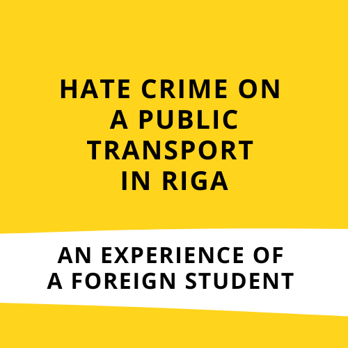 Hate crime on a public transport in Riga